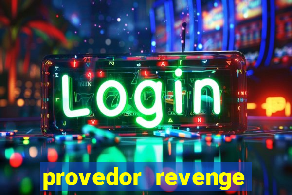 provedor revenge slots demo